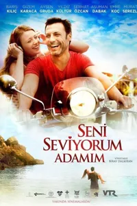 Seni Seviyorum Adamım izle